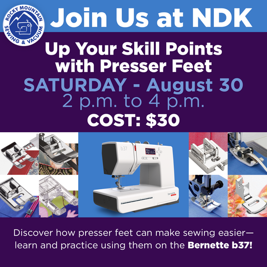 Up Your Skill Points with Presser Feet at NDK
