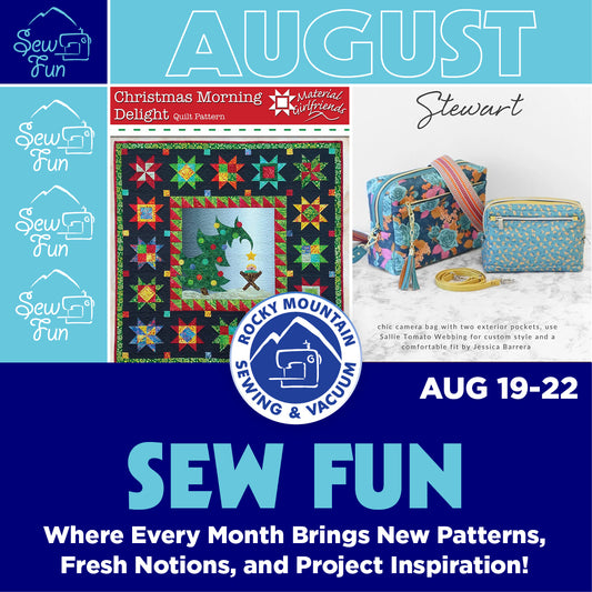 Sew Fun Snapshot August 2025 - Arvada